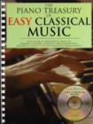 Image for The piano treasury of easy classical music  : over 200 great masterpieces from the baroque, classical, romantic, and modern eras