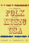Image for Folk music USA  : the changing voice of protest