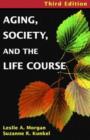 Image for Aging, Society and the Life Course