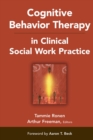 Image for Cognitive Behavior Therapy in Clinical Social Work Practice