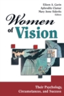 Image for Women of Vision : Their Psychology, Circumstances, and Success