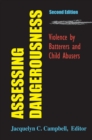 Image for Assessing dangerousness  : violence by batterers and child abusers