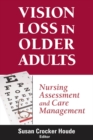 Image for Vision loss in older adults: nursing assessment and care management