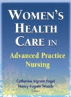 Image for Women&#39;s health care in advanced practice nursing