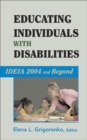 Image for Educating individuals with disabilities: IDEIA 2004 and beyond
