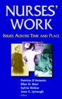 Image for Nurses&#39; work: issues across time and place