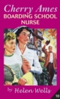 Image for Cherry Ames : Boarding School Nurse