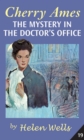 Image for Cherry Ames : The Mystery in the Doctor&#39;s Office