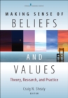 Image for Making Sense of Beliefs and Values
