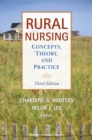 Image for Rural Nursing : Concepts, Theory and Practice