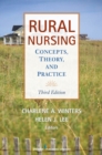 Image for Rural nursing: concepts, theory, and practice