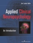 Image for Applied clinical neuropsychology: an introduction