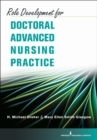 Image for Role Development for Doctoral Advanced Nursing Practice