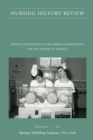 Image for Nursing History Review, Volume 25 : Official Journal of the American Association for the History of Nursing