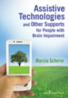 Image for Assistive technologies and other supports for people with brain impairment