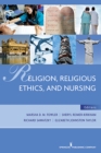 Image for Religion, Religious Ethics and Nursing