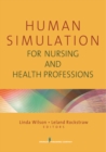 Image for Human Simulation for Nursing and Health Professions