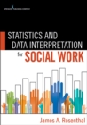 Image for Statistics and Data Interpretation for Social Work
