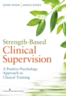 Image for Strength-Based Clinical Supervision
