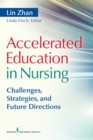 Image for Accelerated education in nursing: challenges, strategies, and future directions