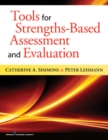 Image for Tools for Strengths-Based Assessment and Evaluation