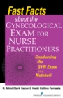 Image for Fast Facts about the Gynecological Exam for Nurse Practitioners