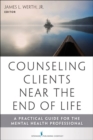 Image for Counseling Clients Near the End of Life