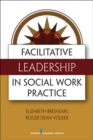 Image for Facilitative leadership in social work practice