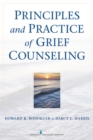 Image for Principles and Practice of Grief Counseling