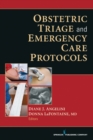 Image for Obstetric triage and emergency care protocols