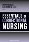 Image for Essentials of Correctional Nursing