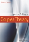 Image for Solution building in couples therapy