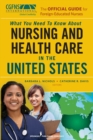 Image for The official guide for foreign-educated nurses  : what you need to know about nursing and health care in the United States