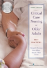 Image for Critical care nursing of older adults: best practices.