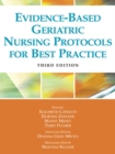 Image for Evidence-based geriatric nursing protocols for best practice.