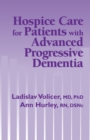 Image for Hospice Care For Patients With Advanced Progressive Dementia