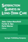 Image for Satisfaction Surveys in Long-Term Care