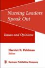 Image for Nursing Leaders Speak out : Issues and Opinions