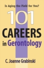 Image for 101 careers in gerontology