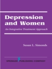 Image for Depression and women: an integrative treatment approach