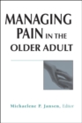 Image for Managing pain in the older adult