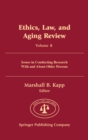 Image for Ethics, Law, and Aging Review: Issues in Conducting Research with and About Older Persons