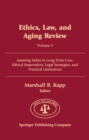 Image for Ethics, Law, and Aging Review : Assuring Safety in Long Term Care - Ethical Imperatives, Legal Strategies and Practical Limitations