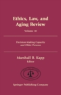 Image for Ethics, Law, and Aging Review v. 10 : Decision-making Capacity and Older Persons