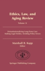 Image for Ethics, Law And Aging Review: Deinstitutionalizing Long-Term Care : Making Legal Strides, Avoiding Policy Errors (Ethics, Law And Aging)