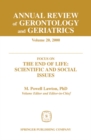 Image for Annual Review of Gerontology and Geriatrics v. 20; Focus on the End of Life - Scientific and Social Issues