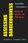 Image for Assessing Dangerousness: Violence by Batterers and Child Abusers, Second Edition