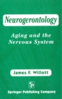 Image for Neurogerontology: aging and the nervous system