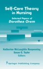 Image for Self care theory in nursing: selected papers of Dorothea Orem