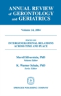 Image for Annual Review of Gerontology and Geriatrics v. 24 : Intergenerational Relations Across Time and Place